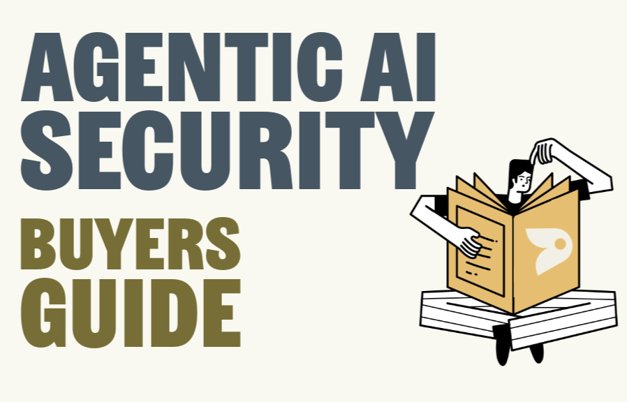 Agentic AI Security: What Security Buyers Need to Know in 2026